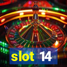 slot 14