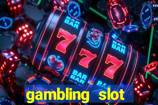 gambling slot machines online