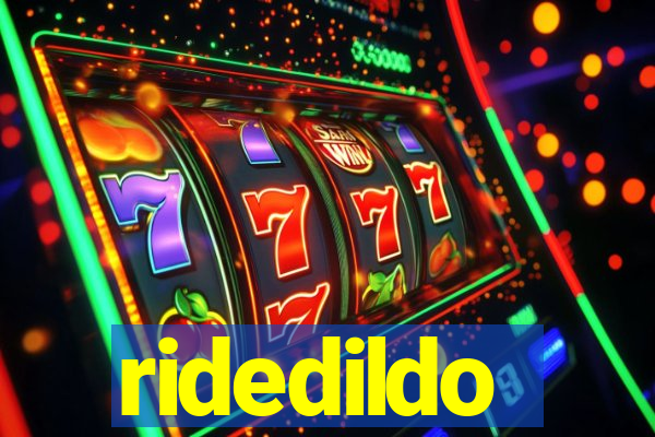 ridedildo