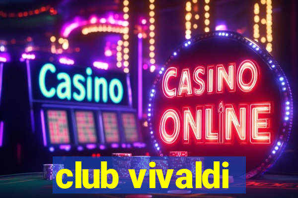 club vivaldi