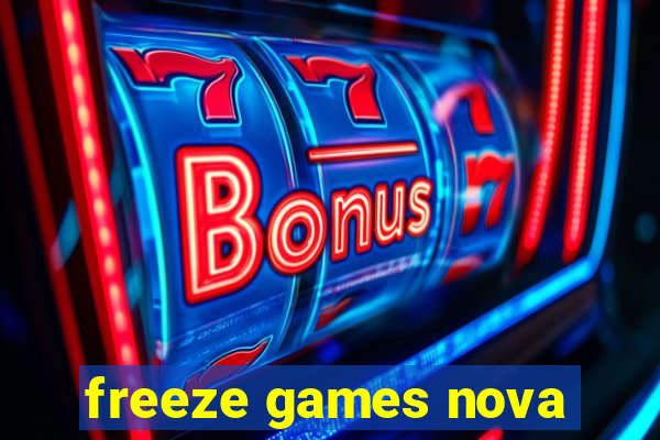 freeze games nova