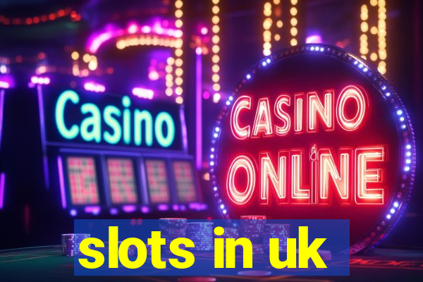 slots in uk