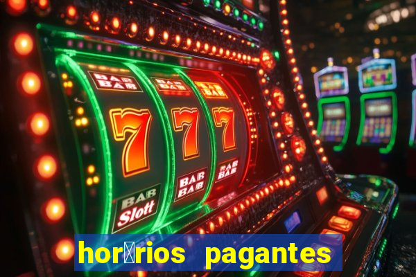 hor谩rios pagantes pg soft