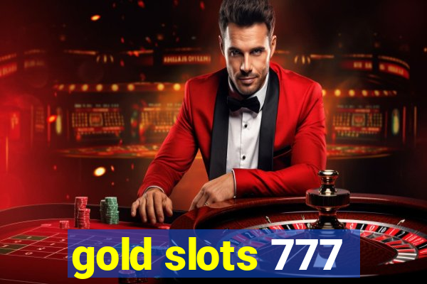 gold slots 777