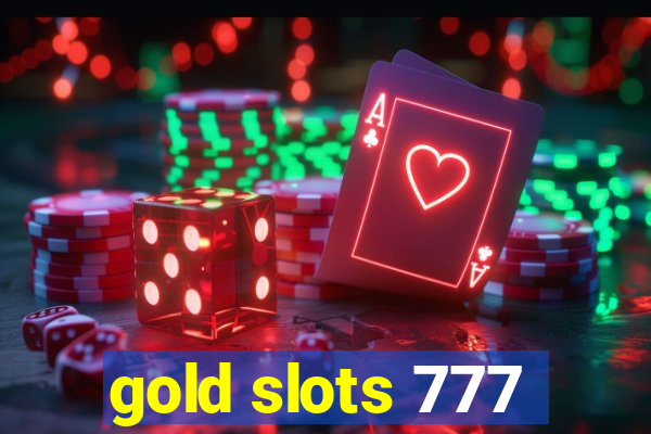 gold slots 777