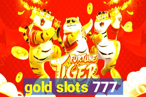 gold slots 777