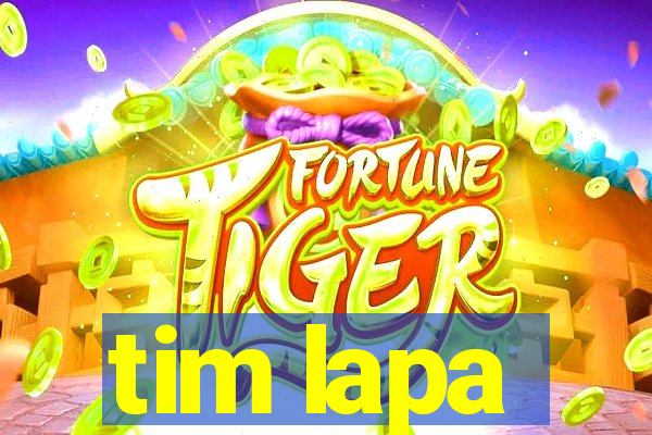 tim lapa