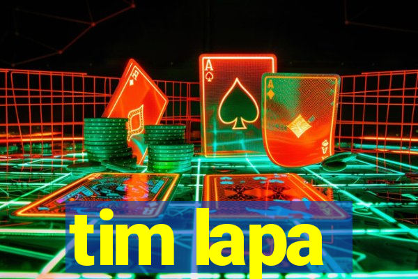 tim lapa