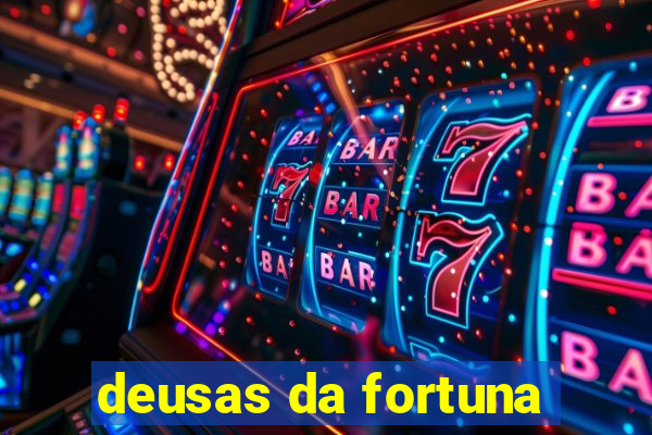 deusas da fortuna