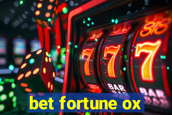 bet fortune ox