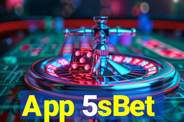 App 5sBet