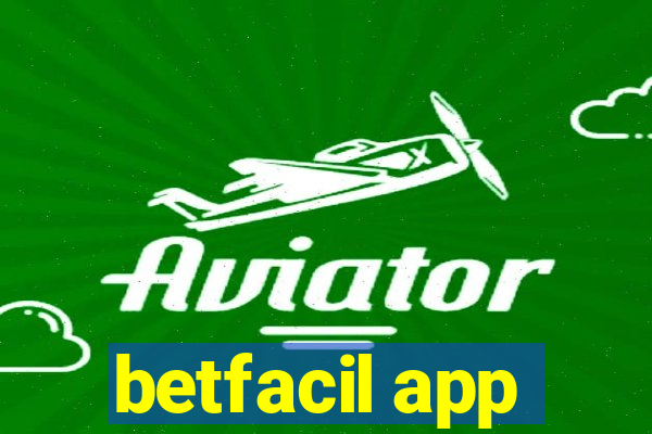 betfacil app