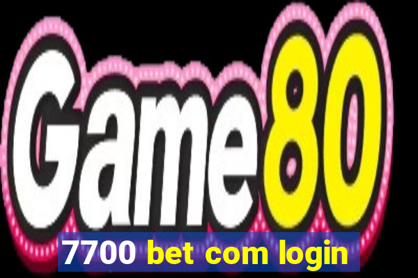 7700 bet com login