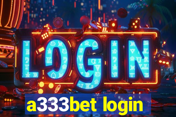 a333bet login