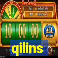 qilins