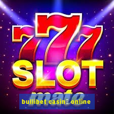 bullibet casin貌 online