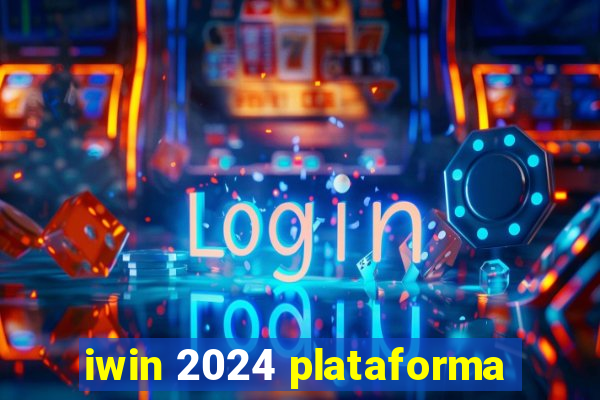 iwin 2024 plataforma