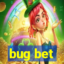 bug bet