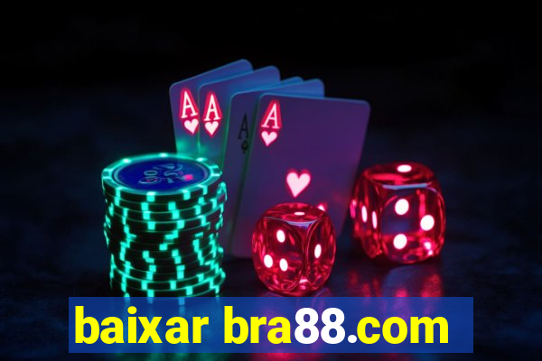 baixar bra88.com