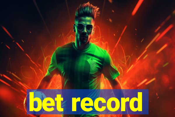 bet record