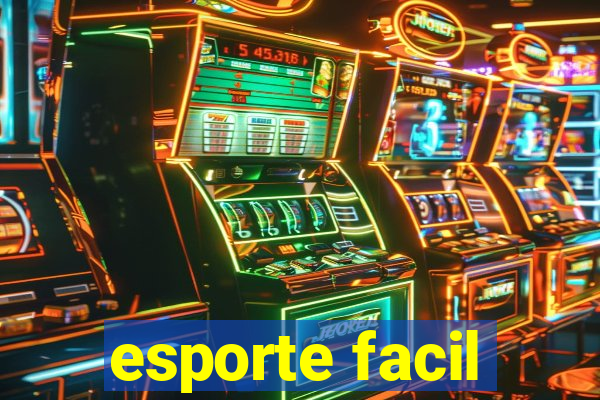 esporte facil