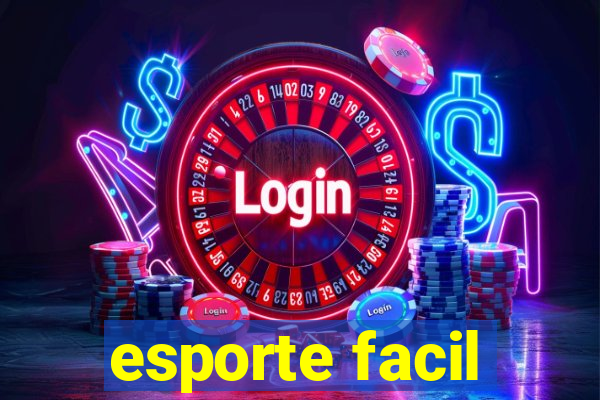 esporte facil