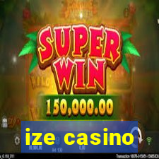 ize casino