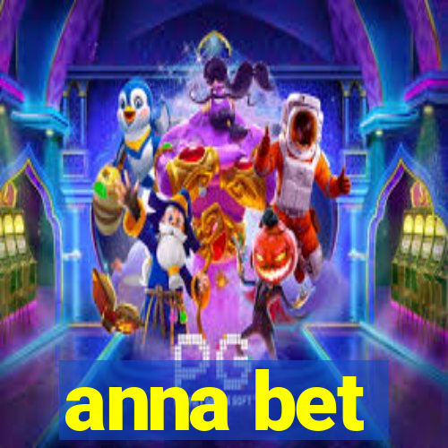 anna bet