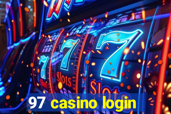 97 casino login