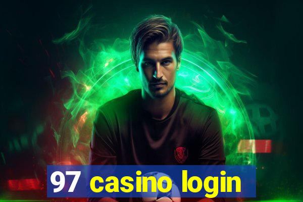 97 casino login