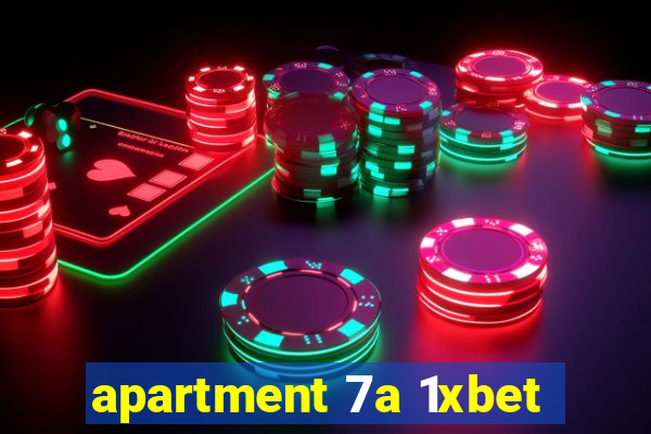 apartment 7a 1xbet