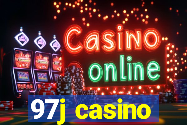 97j casino