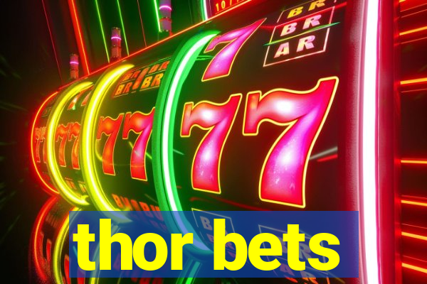 thor bets