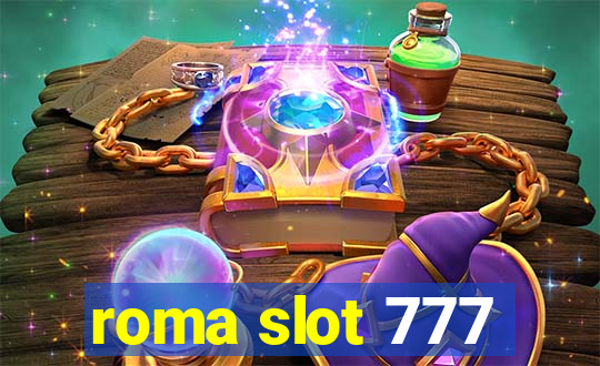 roma slot 777