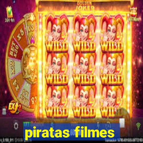 piratas filmes