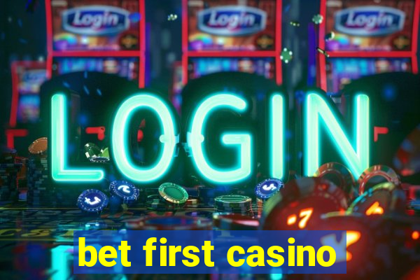 bet first casino