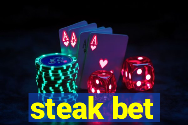 steak bet