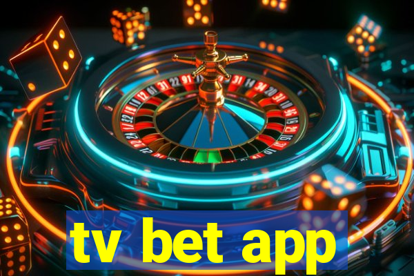 tv bet app