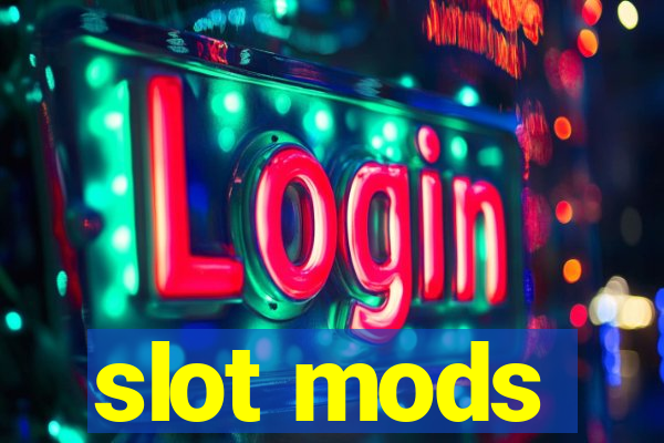 slot mods