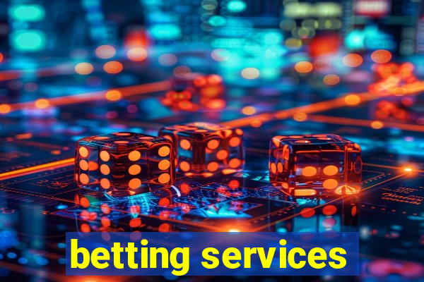 betting services