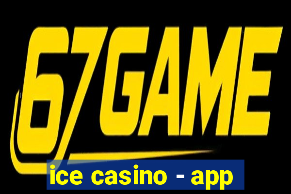 ice casino - app