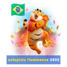 autopista fluminense 0800