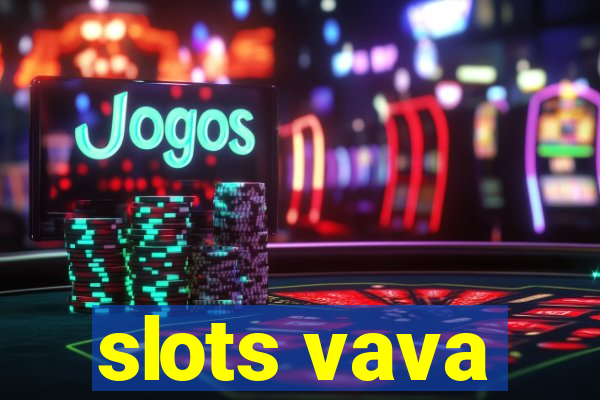 slots vava