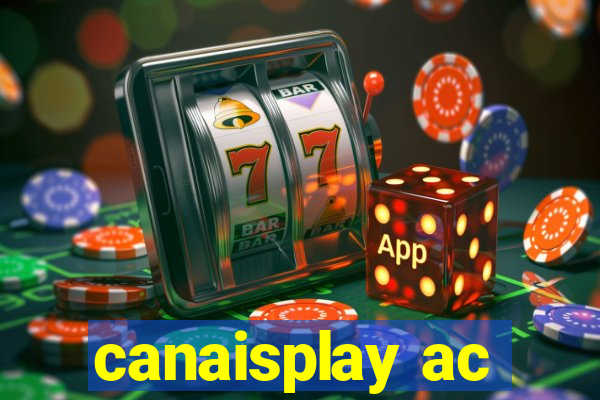 canaisplay ac