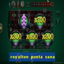 royalton punta cana resort casino