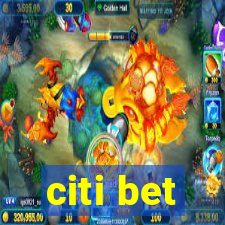 citi bet