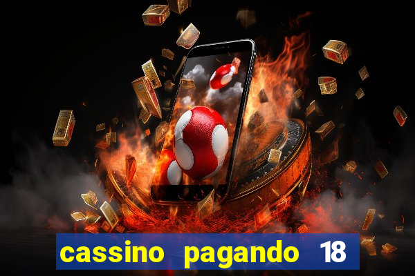 cassino pagando 18 reais no cadastro