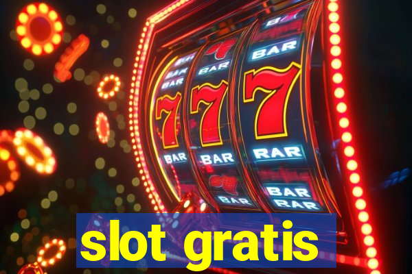 slot gratis