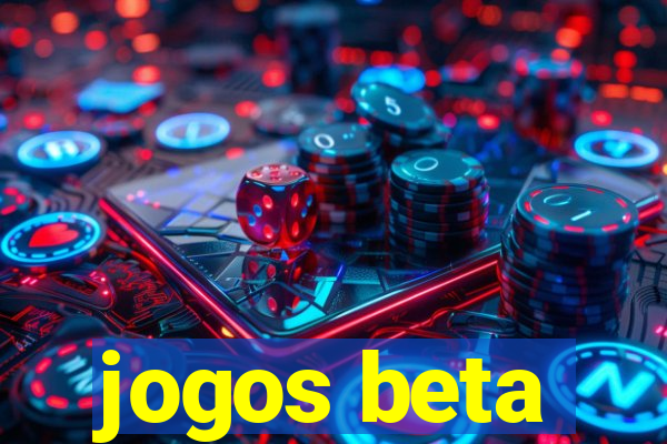 jogos beta