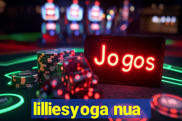 lilliesyoga nua